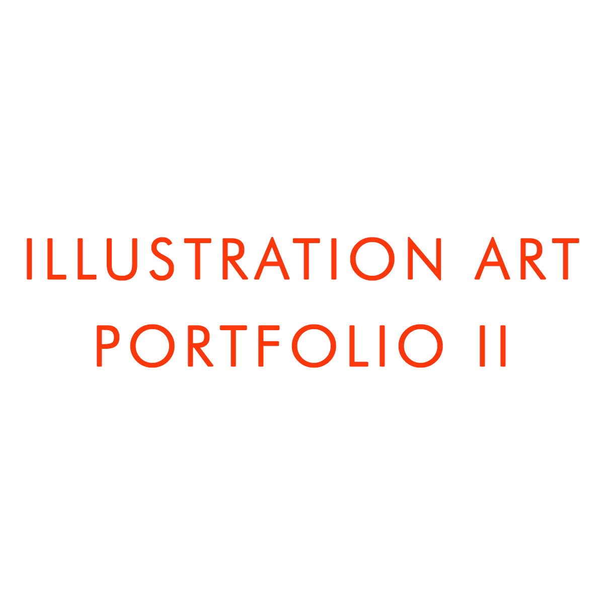 Illustration Art Portfolio II