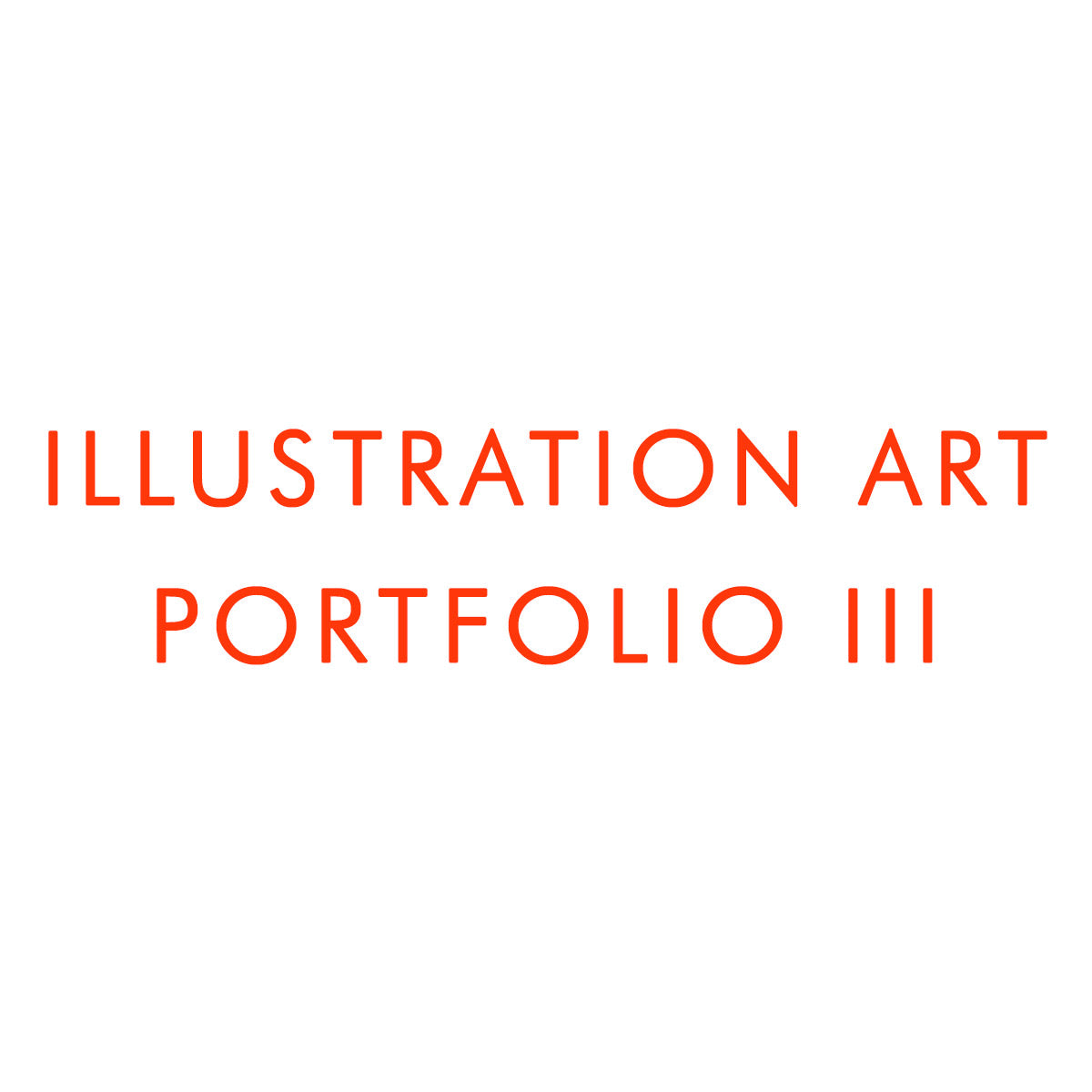 Illustration Art Portfolio III