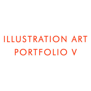 Illustration Art Portfolio V